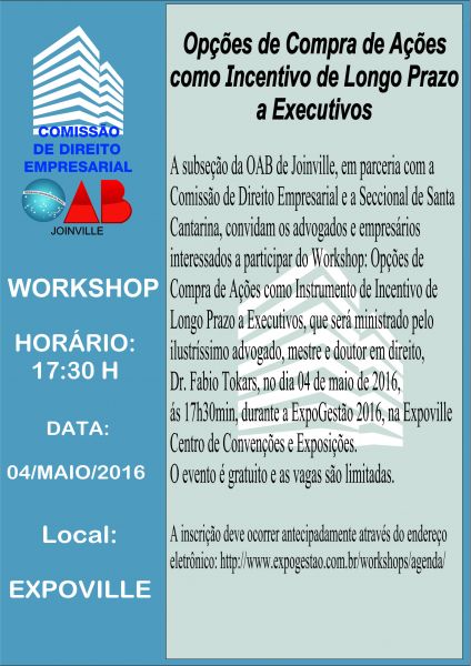 Workshop: Op��es de Compra de A��es como incentivo de longo prazo a executivos