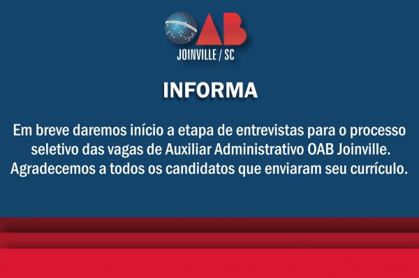 Informativo - Vagas de Auxiliar Administrativo OAB Joinville