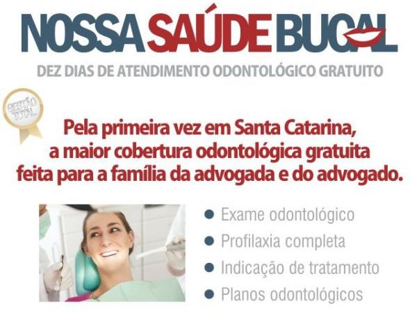 CAASC e OAB Joinville convidam para evento de lan�amento da Nossa Sa�de Bucal em Joinville no dia 10/12