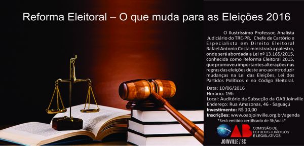 Palestra: Reforma Eleitoral - O que muda para as Elei��es 2016