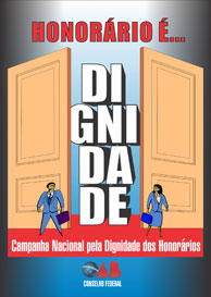 OAB lan�a Campanha Nacional pela Dignidade dos Honor�rios