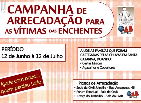 Comiss�o do Jovem Advogado lan�a Campanha de Arrecada��o para v�timas das enchentes