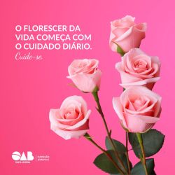 Outubro Rosa: Cuide-se