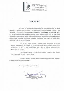 Certid�o sobre a indisponibilidade ocorrida hoje (30/08) junto ao sistema SAJ
