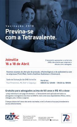 Vacina��o 2018: Previna-se com a Tetravalente 