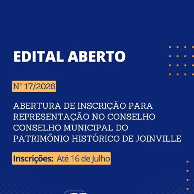 Edital Aberto: Inscri��es para Representante da OAB Joinville no Conselho Municipal do Patrim�nio Hist�rico de Joinville