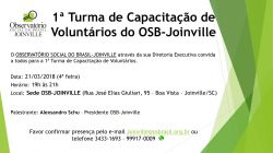 1� Turma de Capacita��o de Volunt�rios do OSB - Joinville 