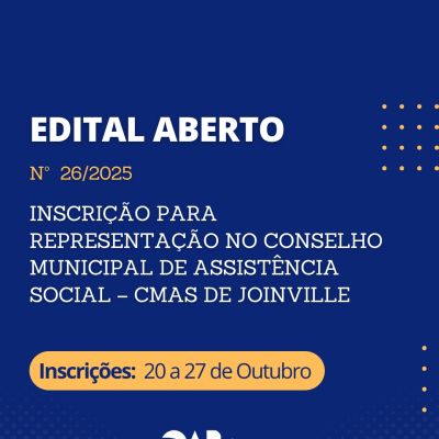 Edital aberto: inscri��o para representa��o no Conselho Municipal de Assist�ncia Social- CMAS