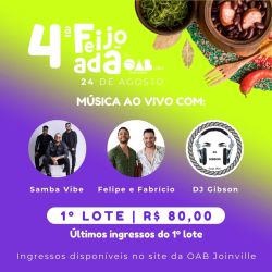 �ltimos ingressos do 1� lote da feijoada da OAB Joinville