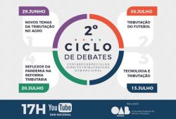 OAB Nacional far� 2� Edi��o do Ciclo de Debates da Comiss�o Especial de Direito Tribut�rio a partir do dia 29, online e gratuito