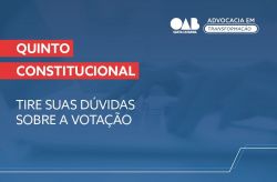 Quinto Constitucional: tire suas d�vidas sobre a vota��o