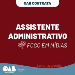 Vaga em aberto - Assistente Administrativo 