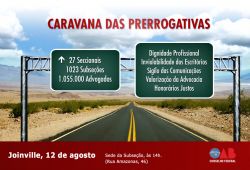 M�s do Advogado ter� Caravana Nacional de Prerrogativas em Joinville