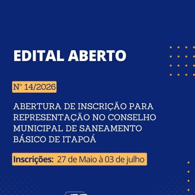 Edital aberto: representa��o no Conselho Municipal de Saneamento B�sico de Itapo�