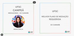 GEMC/UFSC conquista primeiro lugar em duas categorias da XII Competi��o de Media��o Empresarial da Camarb; presidente da Comiss�o de Media��o e Arbitragem foi uma das orientadoras do grupo