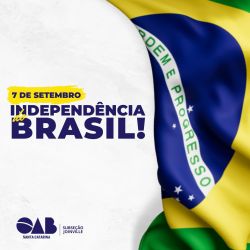 7 de setembro - Dia da Independ�ncia do Brasil