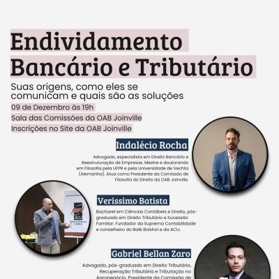 OAB Joinville receber� palestra com o tema �Endividamento Banc�rio e Tribut�rio�.