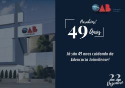 A Ordem dos Advogados do Brasil, Subse��o de Joinville completa hoje 49 anos