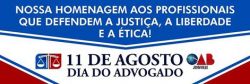 Homenagem ao Dia do (a) Advogado (a)
