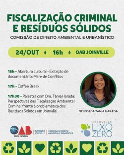  Comiss�o de Direito Ambiental e Urban�stico: Fiscaliza��o Criminal e Res�duos S�lidos