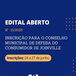 Edital aberto: Inscri��o para o Conselho Municipal de Defesa do Consumidor de Joinville