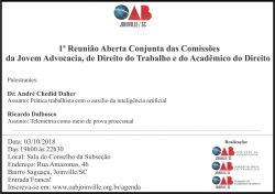 Reuni�o da Comiss�o da Jovem Advocacia em conjunto com a Comiss�o do Acad�mico de Direito com a Comiss�o de Direito do Trabalho