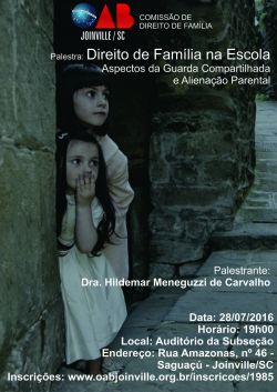 Palestra Direito de Fam�lia na Escola: Aspectos da Guarda Compartilhada e Aliena��o Parental