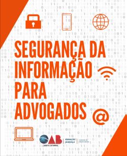 Seguran�a da informa��o para advogados - Gerenciamento de senhas