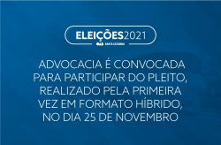 Elei��es OAB/SC 2021: advocacia � convocada para participar do pleito, realizado pela primeira vez em formato h�brido, no dia 25 de novembro