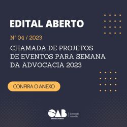 Edital aberto: Chamada de projetos para a Semana da Advocacia 2023