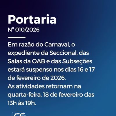 OAB Joinville informa que o expediente da sede administrativa estar� suspenso nos dias 16 e 17 de fevereiro