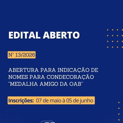 Edital aberto: indica��o de nomes para condecora��o 
