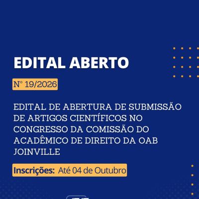 Edital Aberto: Submiss�o de Artigos Cient�ficos para o Congresso da Comiss�o do Acad�mico de Direito da OAB Joinville
