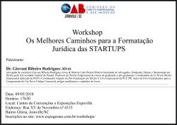 Workshop: Os melhores caminhos para a formata��o jur�dica das Startups 