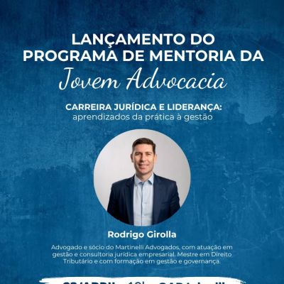 Lan�amento do Programa de Mentoria da Jovem Advocacia - 6�  Edi��o 