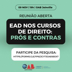 Reuni�o Aberta: EAD nos cursos de Direito: pr�s e contras.