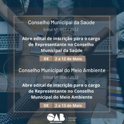 Abre edital de inscri��o para representantes no Conselho Municipal do Meio Ambiente e no Conselho Municipal da Sa�de