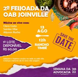 Save the date! A 2� Feijoada da OAB Joinville j� tem data marcada!
