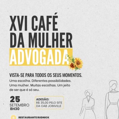 XVI Caf� da Mulher Advogada