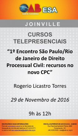 Curso telepresencial: 1 Encontro S�o Paulo / Rio de Janeiro de Direito Processual Civil: recursos do novo CPC 