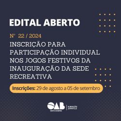 Edital aberto: Inscri��o para participa��o individual nos jogos festivos da inaugura��o da Sede Recreativa