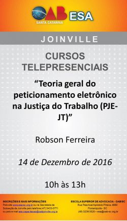 Curso telepresencial: Teoria geral do peticionamento eletr�nico na Justi�a do Trabalho 