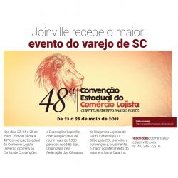Joinville recebe, em maio, o maior  evento do varejo de Santa Catarina