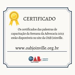 Semana da Advocacia 2023: Certificados dispon�veis