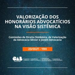 Palestra: Valoriza��o dos Honor�rios Advocat�cios na vis�o sist�mica