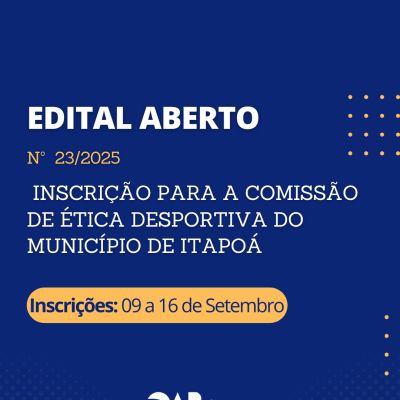 Edital aberto: Inscri��o para a Comiss�o de �tica Desportiva do Munic�pio de Itapo�