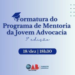 Formatura da turma do programa de mentoria da Jovem Advocacia - 3� edi��o