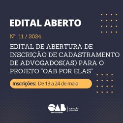 Edital aberto: inscri��o de cadastramento de advogados(as) para o projeto 
